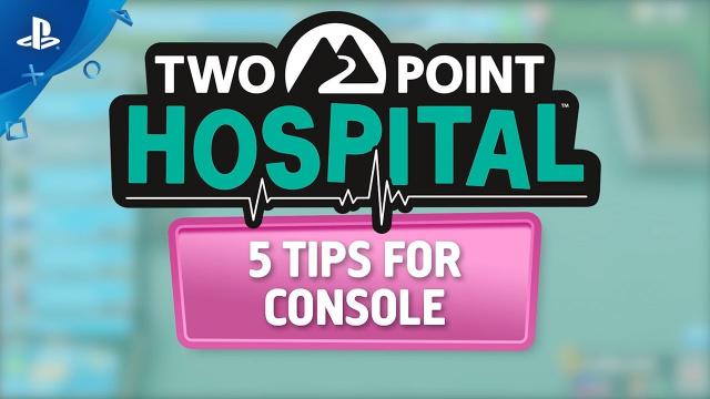 Two Point Hospital - Five Tips for Console | PS4