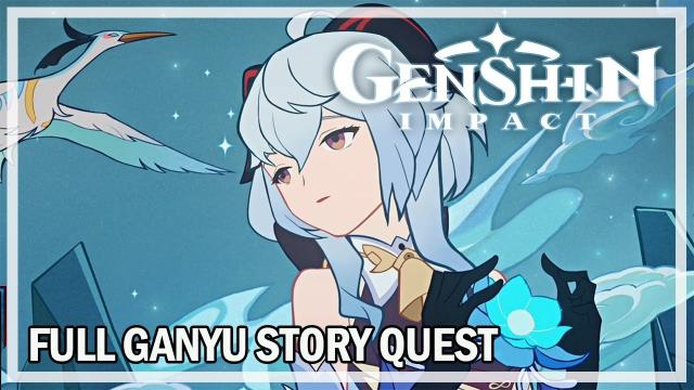 GENSHIN IMPACT - FULL Ganyu Side Story - The Illuminated Beast of the Sea of Clouds