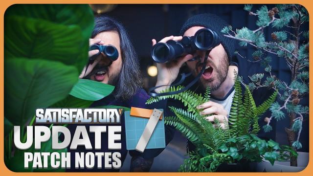 Satisfactory Update 7 OUT NOW! Patch Notes // Jace's Dark Secret