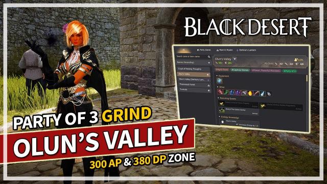 Olun's Valley Grind - Succession Dark Knight | 300 AP 380 DP Zone | Black Desert