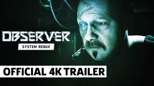 Observer System Redux - Official Next-Gen Graphics Comparison Trailer