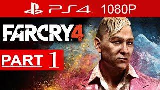 Far Cry 4 Walkthrough Part 1 [1080p HD PS4] Far Cry 4 Gameplay - No Commentary (First Hour!)