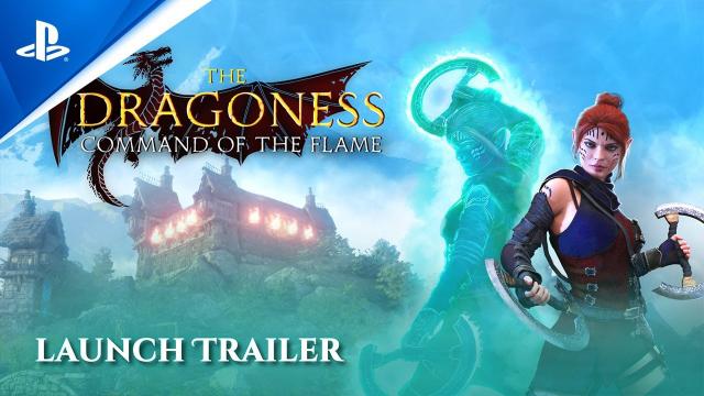 The Dragoness: Command of the Flame - Launch Trailer | PS5 & PS4 Games