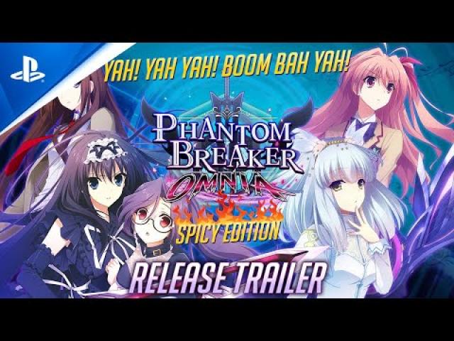 Phantom Breaker: Omnia - Spicy Edition Release Trailer | PS4 Games