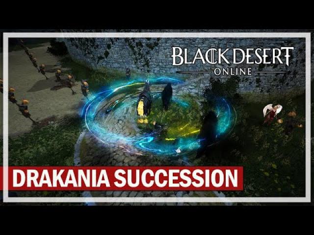 Drakania Succession Questline | Black Desert