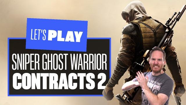 Let's Play Sniper Ghost Warrior Contracts 2 - SHOULD IT BE IN YOUR SIGHTS?