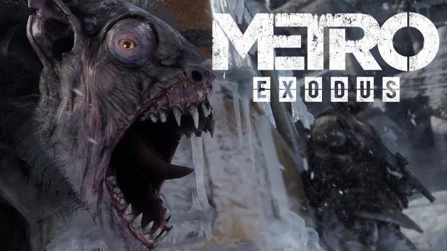 Metro: Exodus - Game Awards 2017 Trailer
