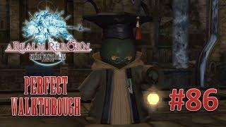 Final Fantasy XIV A Realm Reborn Perfect Walkthrough Part 86 - Level 50 Scholar Quest