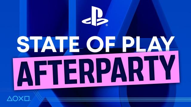 State of Play - After Party Reaction