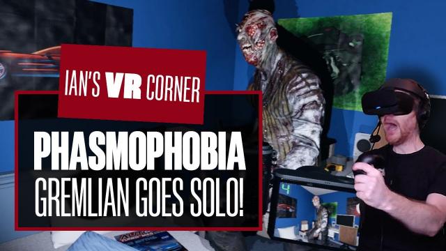 Phasmophobia VR Solo Gameplay - GHOSTHUNTING WITH GREMLIAN - Ian's VR Corner