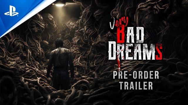 Very Bad Dreams - PreOrder Trailer I PS VR2 Games