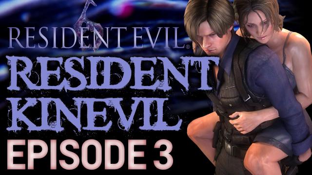 Resident Evil 6 Episode 3 - Resident Kinevil