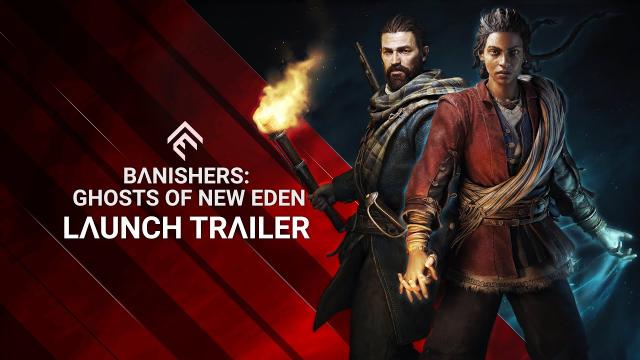 Banishers: Ghosts of New Eden - Launch Trailer