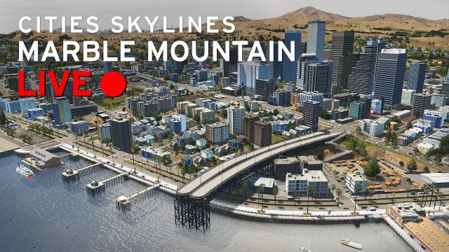 Bridge to Nowhere [LIVE] Cities Skylines: Marble Mountain 57.5