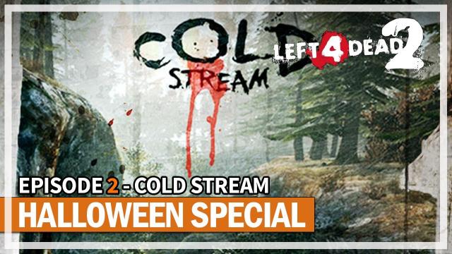 Left 4 Dead 2 Multiplayer Gameplay - Cold Stream | Halloween Special 2022