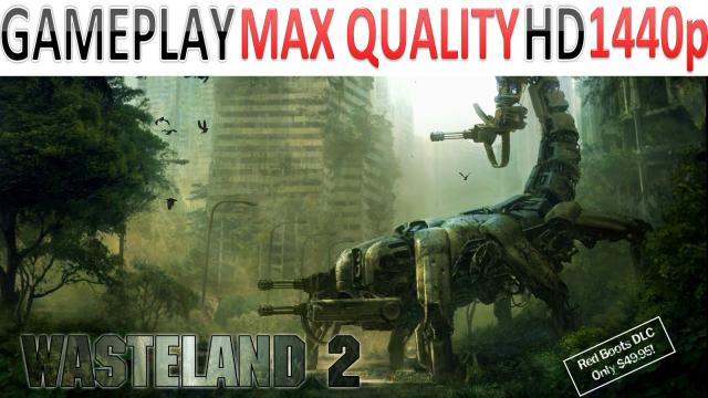 Wasteland 2 - Gameplay - Combat Dev Commentary - Max Quality HD - 1440p - (PC)