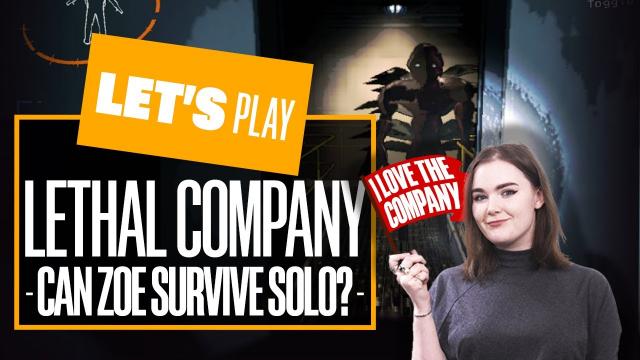 Let's Play Lethal Company SOLO - How Long Can Zoe Survive?