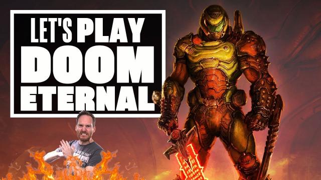 Let's Play DOOM Eternal - 4 HOURS OF HELL!