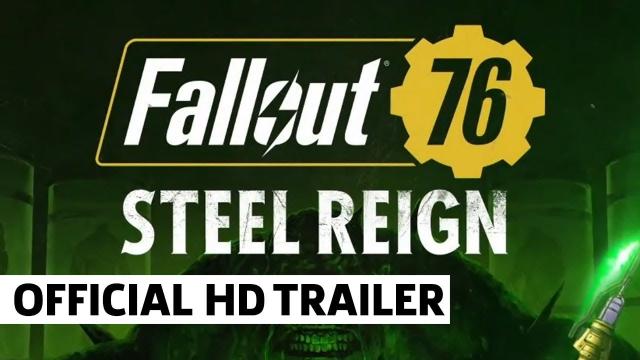 Fallout 76 - Steel Reign Reveal Trailer | Xbox + Bethesda E3 2021