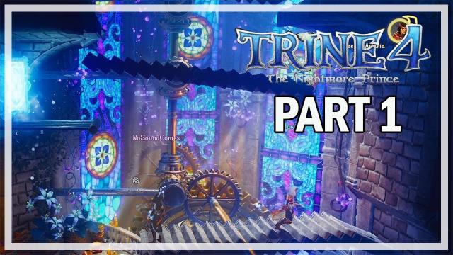 Trine 4 - Melody of Mystery Let's Play Part 1 - Puzzles