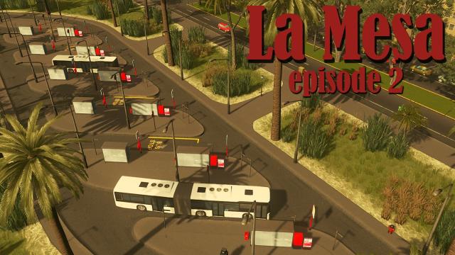 Cities Skylines: La Mesa - EP2 - Bus & Train station, warehouses, scrapyard!