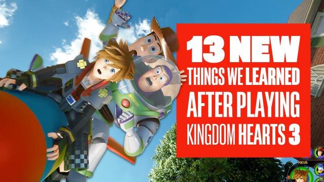 13 Things We Know After Playing Kingdom Hearts 3 - New Kingdom Hearts 3 Gameplay