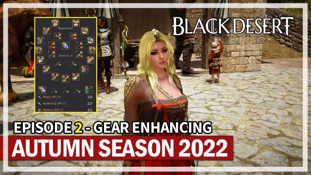 Maehwa Gear Enhancing - Episode 2 - Autumn Season 2022 | Black Desert