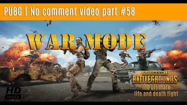 PUBG | WAR MODE | No comment video part #58