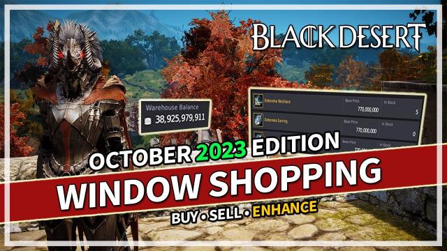 Window Shopping - NA Market Prices | October 2023 Edition | Black Desert