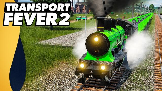 Moving MORE STEEL with MORE TRAINS! | Transport Fever 2 (Part 19)
