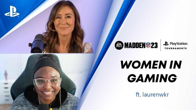 Women in Gaming - Madden NFL Content Creator laurenwkr | PS CC
