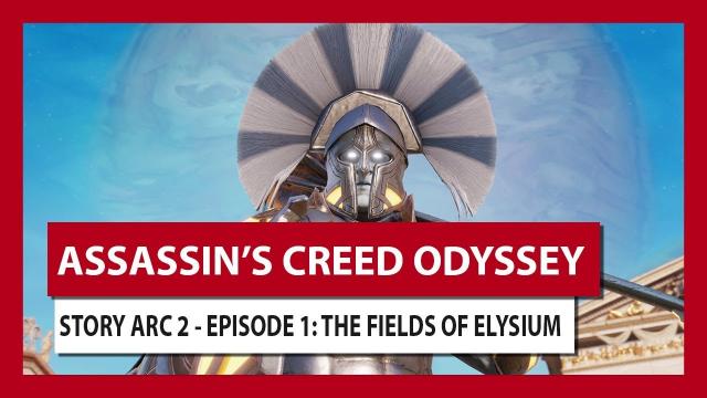 STORY ARC 2 - EPISODE 1: THE FIELDS OF ELYSIUM