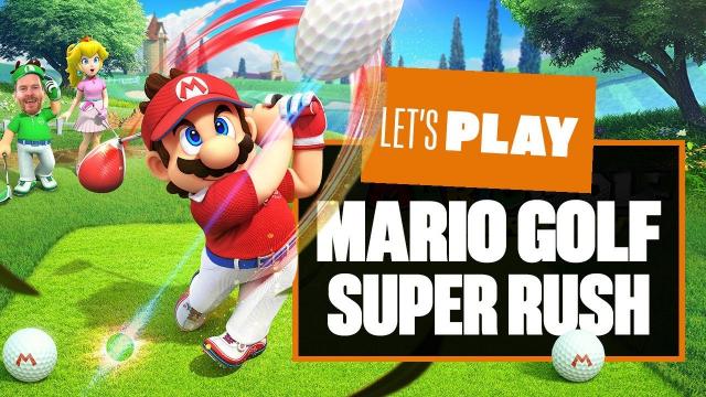 Let's Play Mario Golf: Super Rush - CAN IAN SCORE A BIRDO?!