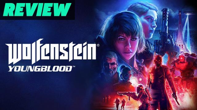 Wolfenstein: Youngblood Review