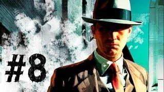 LA Noire Gameplay Walkthrough Part 8 - Wicked Games