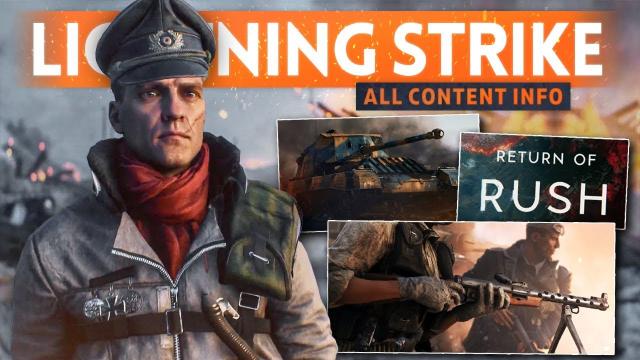 ALL LIGHTNING STRIKES CONTENT INFO! - Battlefield 5 (Rush Mode, Combined Arms, New Weapons & MORE!)