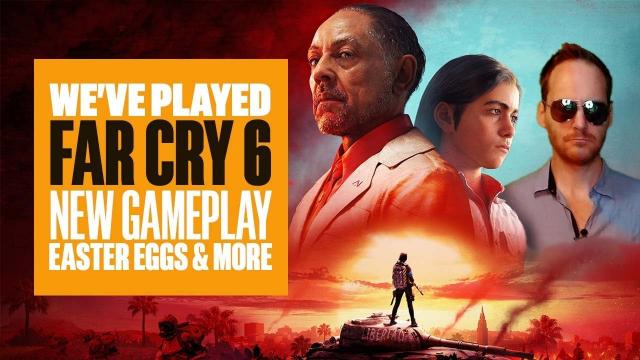 We’ve Played Far Cry 6 Gameplay! - HERE’S EVERYTHING YOU NEED TO KNOW - EASTER EGGS, STORY AND MORE!