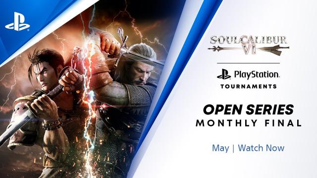 Soul Calibur VI : NA Monthly Finals : PS Tournaments Open Series