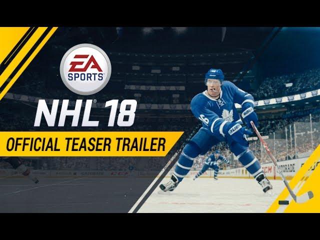 NHL 18 | Official Teaser Trailer | Xbox One, PS4