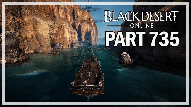 RIFT BOSSES & SAILING - Let's Play Part 735 - Black Desert Online