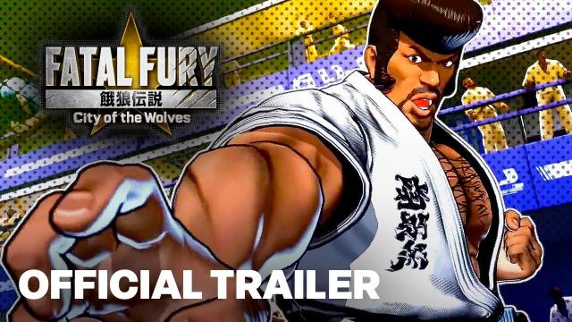 FATAL FURY: City of Wolves｜Official Marco Rodrigues Character Reveal Trailer