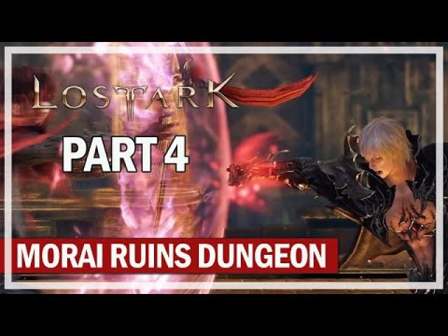 LOST ARK - Shadowhunter Let's Play Part 4 - Morai Ruins Dungeon