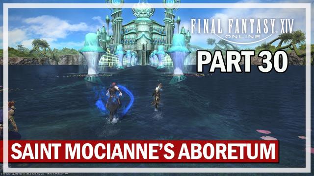 Final Fantasy 14 - Saint Mocianne's Aboretum Hard - Episode 30 - Black Mage