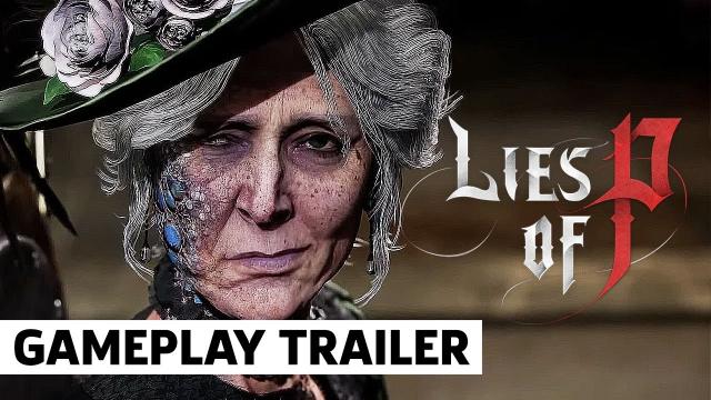 Lies of P Gameplay Trailer | gamescom ONL 2022