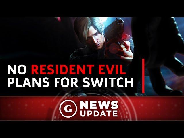 Resident Evil Won't Arrive On Nintendo Switch - GS News Update