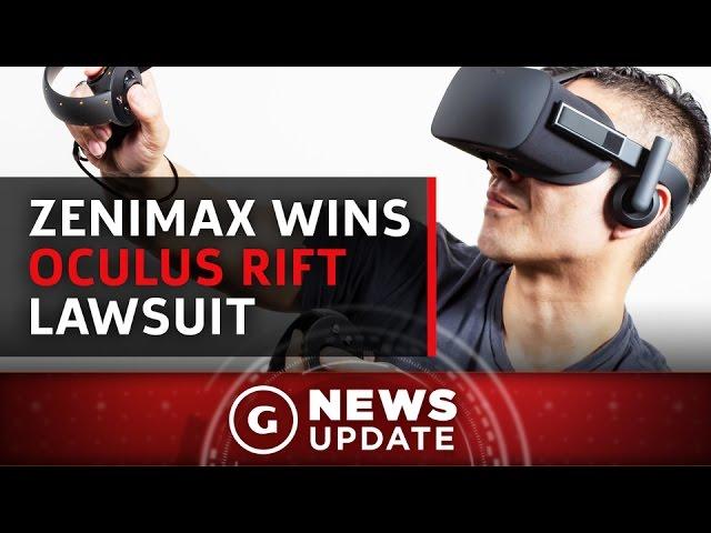 $500 Million Awarded To ZeniMax In Lawsuit Over The Oculus Rift - GS News Update