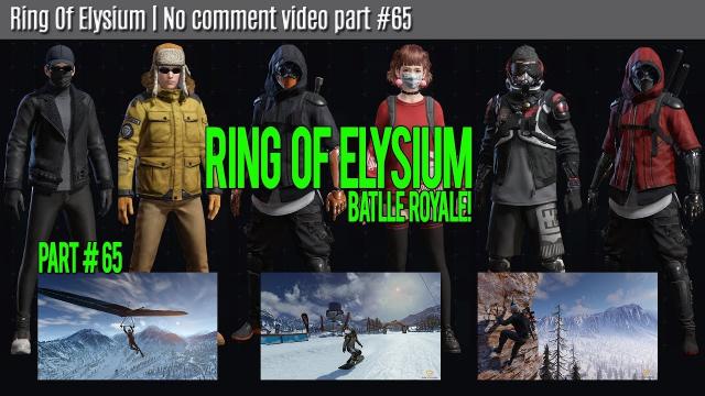 Ring Of Elysium | Europa | No comment video part #65