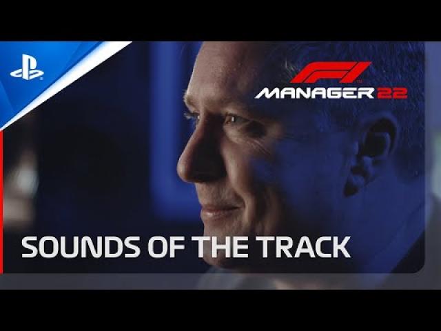 F1® Manager 2022 - Behind The Scenes - Sounds of the Track | PS5 & PS4 Games