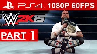 WWE 2K15 Walkthrough Part 1 [1080p HD 60FPS] WWE 2K15 My Career  Mode Gameplay - No Commentary