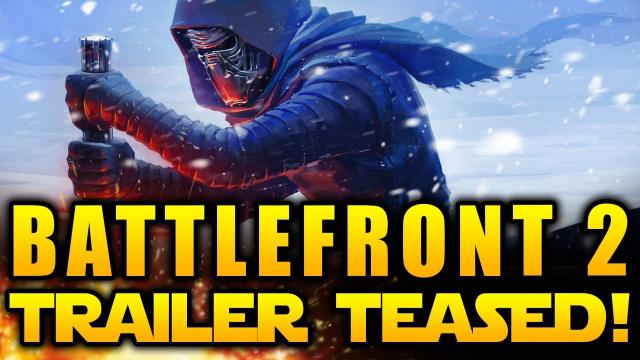 Star Wars Battlefront 2 (2017) - Trailer Finally Teased!  IT'S HAPPENING!